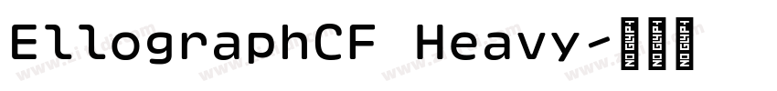 EllographCF Heavy字体转换 EllographCF Heavy字体转换